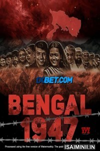 Bengal 1947 (2024) Tamil Movie